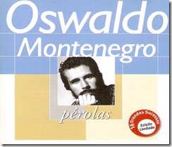 Coleção Pérolas - Oswaldo Montenegro
