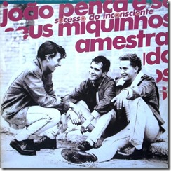 Joao Penca e Seus Miquinhos Amestrados