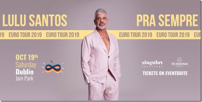 Lulu Santos - Dublin